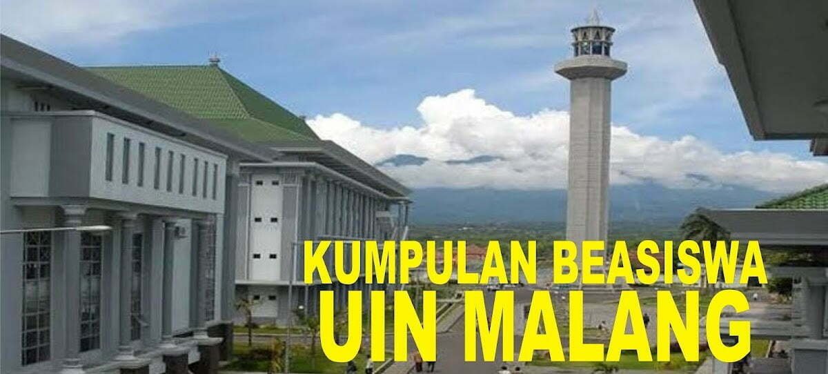 Lanjut Kuliah dengan Beasiswa? Cek Info  Beasiswa UIN Malang di Sini