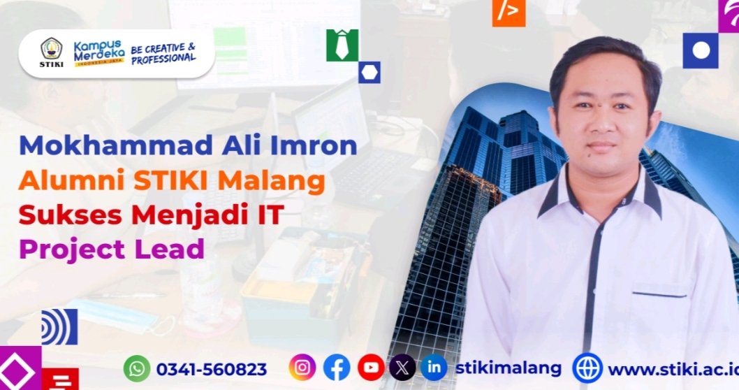 Mokhammad Ali Imron, Alumni STIKI Malang Sukses Menjadi IT Project Lead