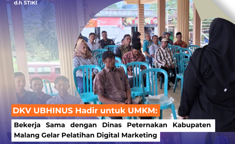 DKV UBHINUS Hadir untuk UMKM: Bekerja Sama dengan Dinas Peternakan Kabupaten Malang Gelar Pelatihan Digital Marketing