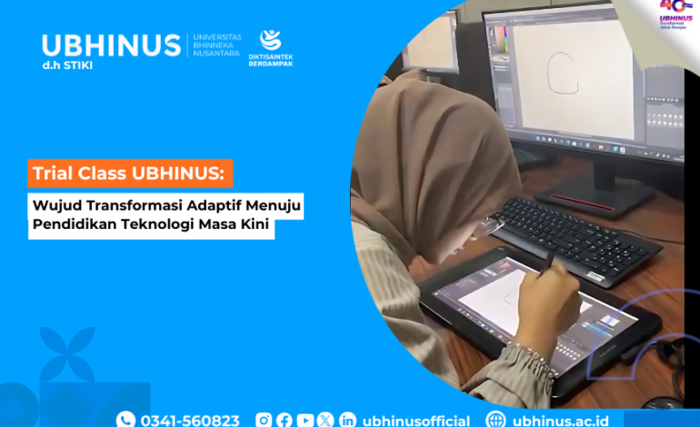 Trial Class UBHINUS: Wujud Transformasi Adaptif Menuju Pendidikan Teknologi Masa Kini